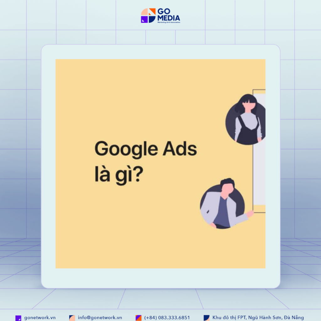 Google Ads là gì ?