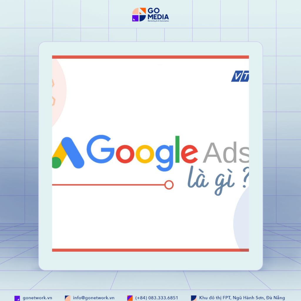 Google Ads là gì ?