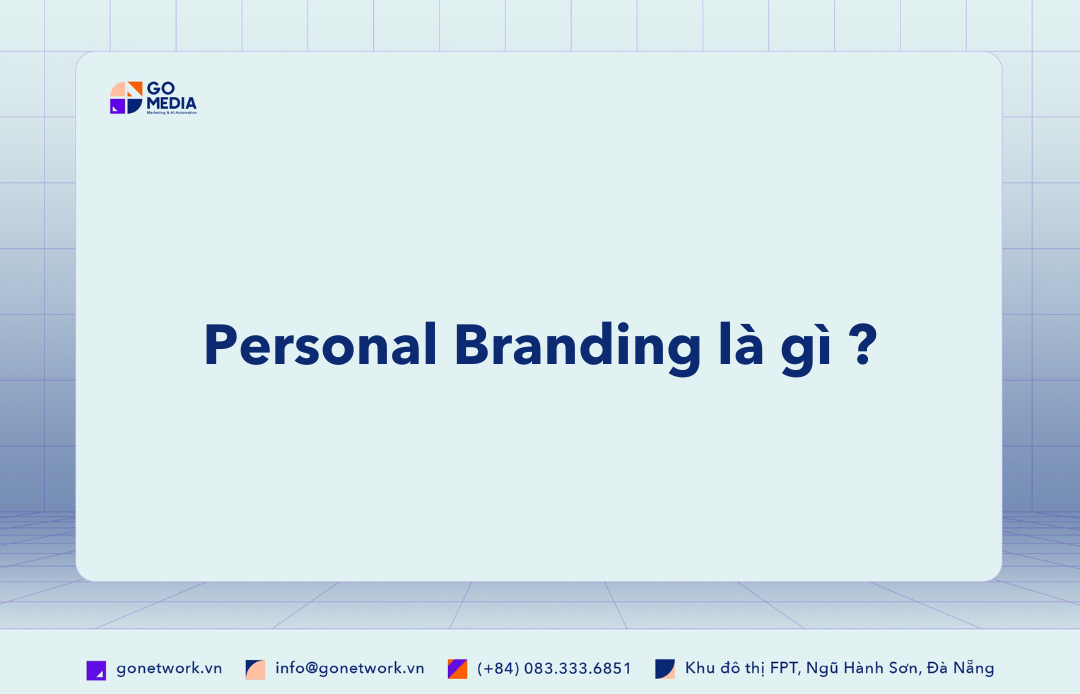 Personal Branding là gì ?