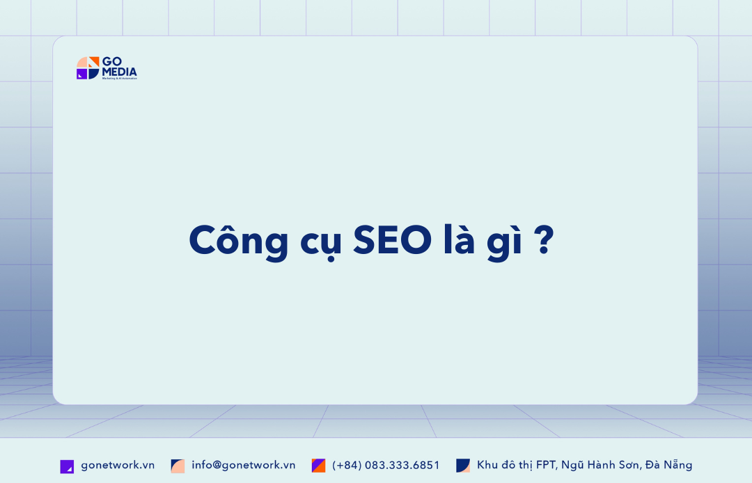 Công cụ SEO là gì ?