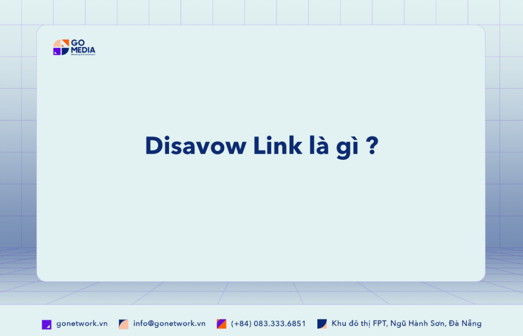 Disavow Link là gì ?