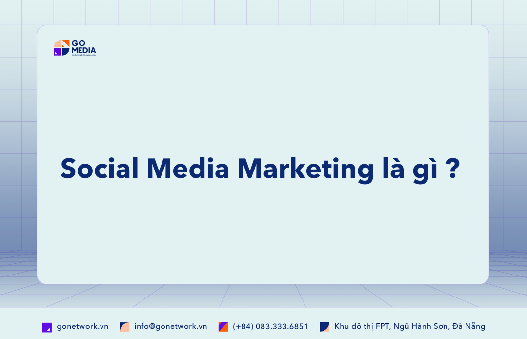 Social Media Marketing là gì ?