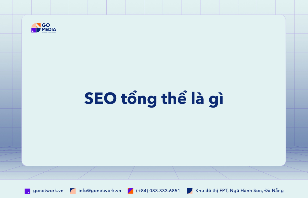 SEO tổng thể là gì