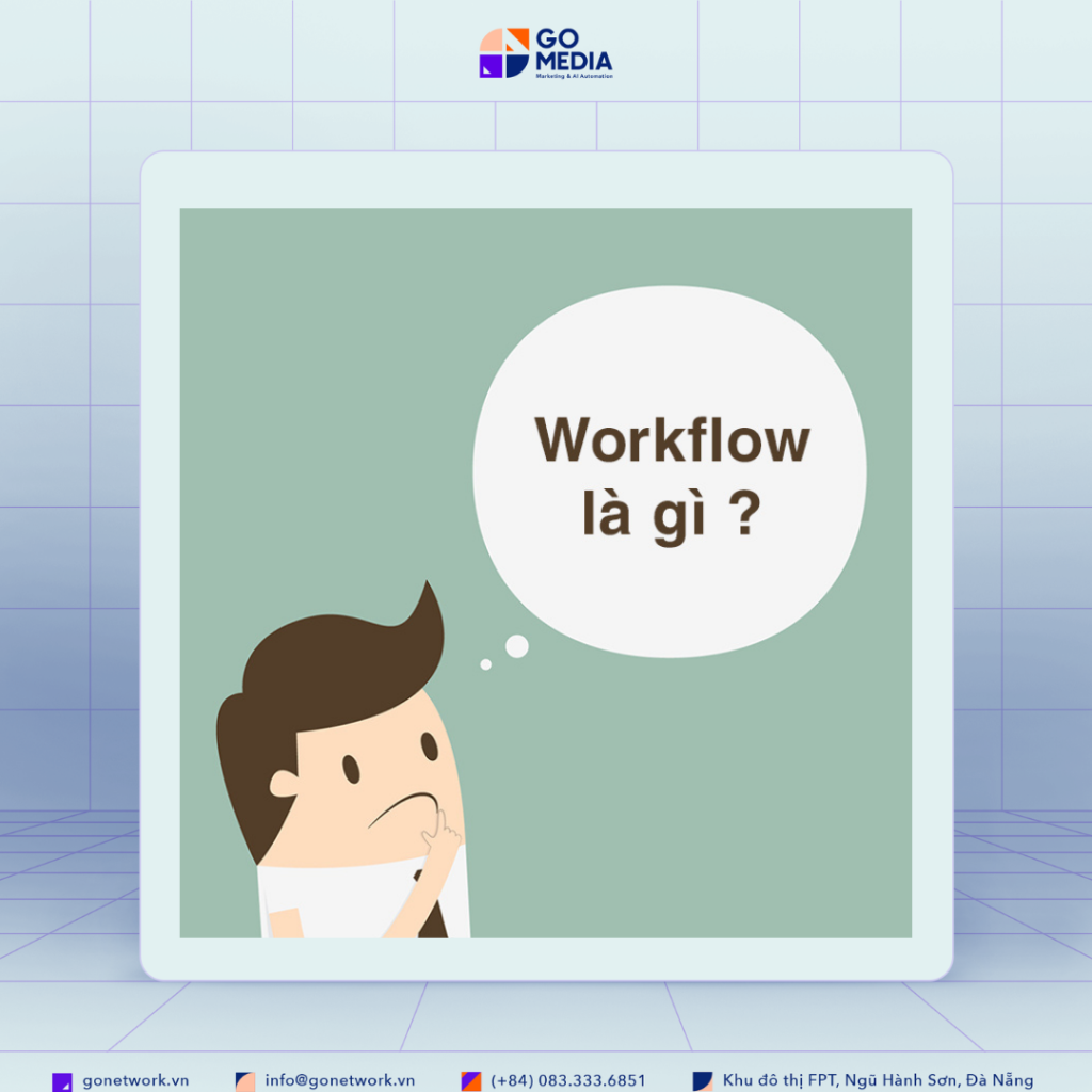 Workflow là gì ?