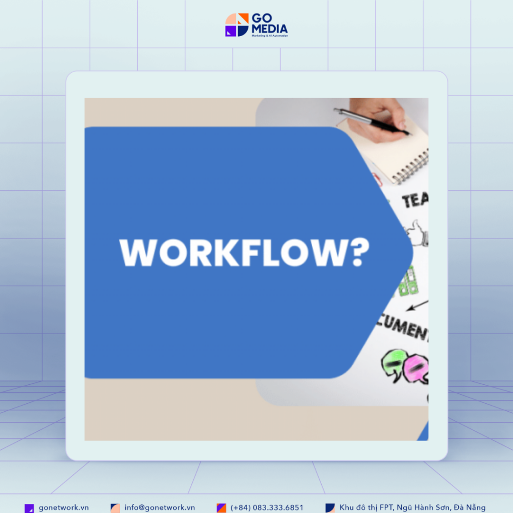 Workflow là gì ?