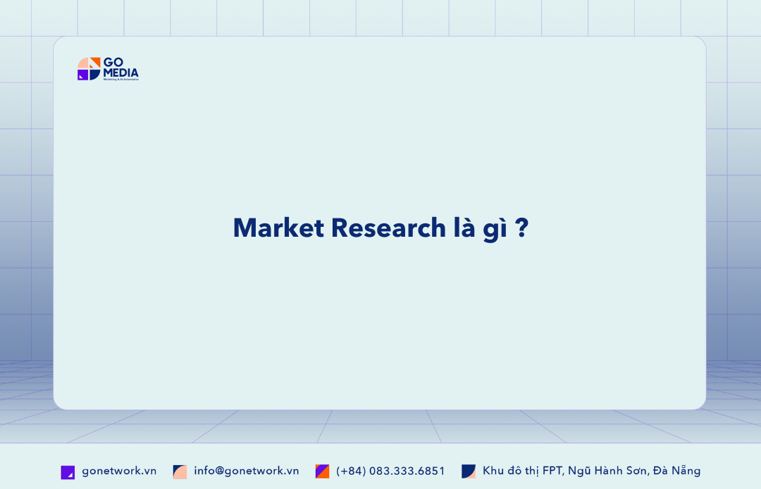 Market Research là gì?