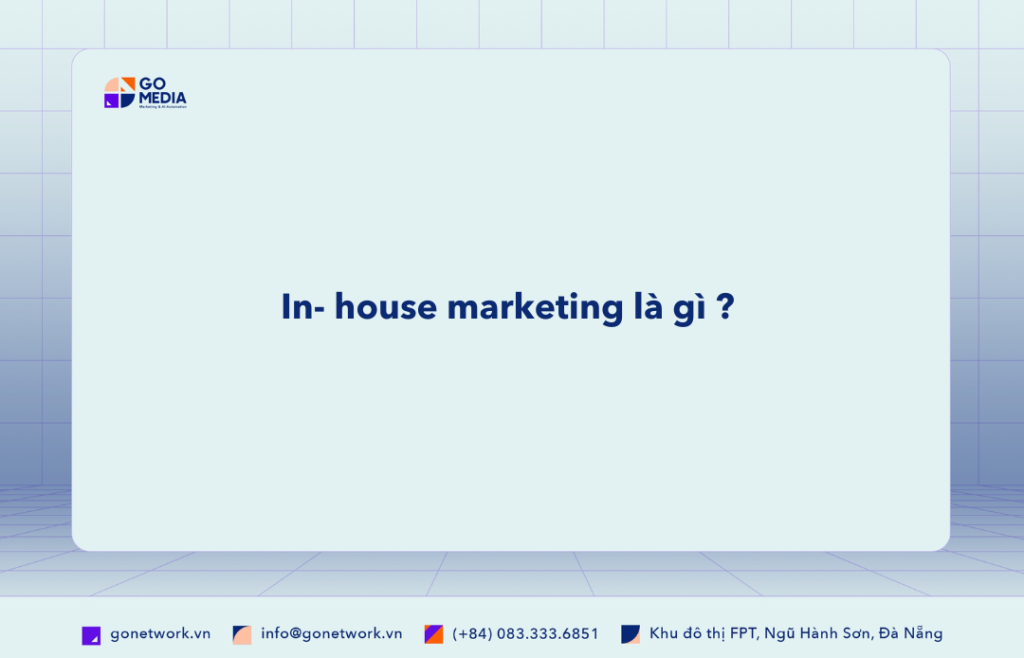 in- house marketing là gì