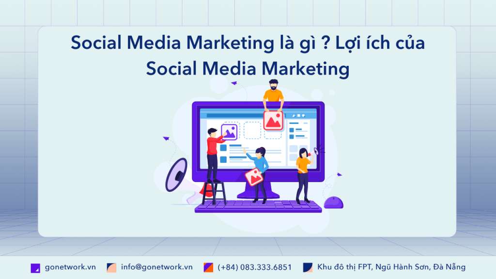 Social Media Marketing là gì ?