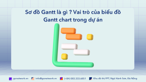 Sơ đồ Gantt là gì ?
