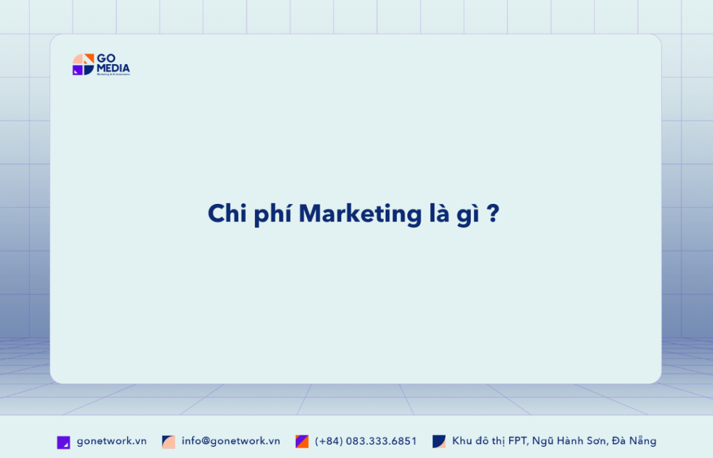 Chi Phi Marketing La Gi 21
