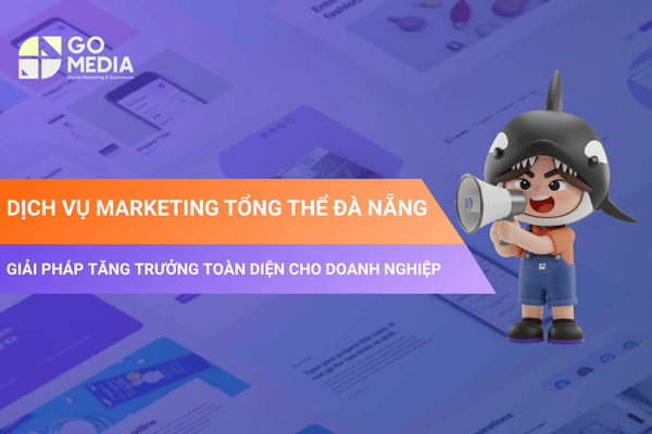 dịch vụ marketing tổng thể đà nẵng