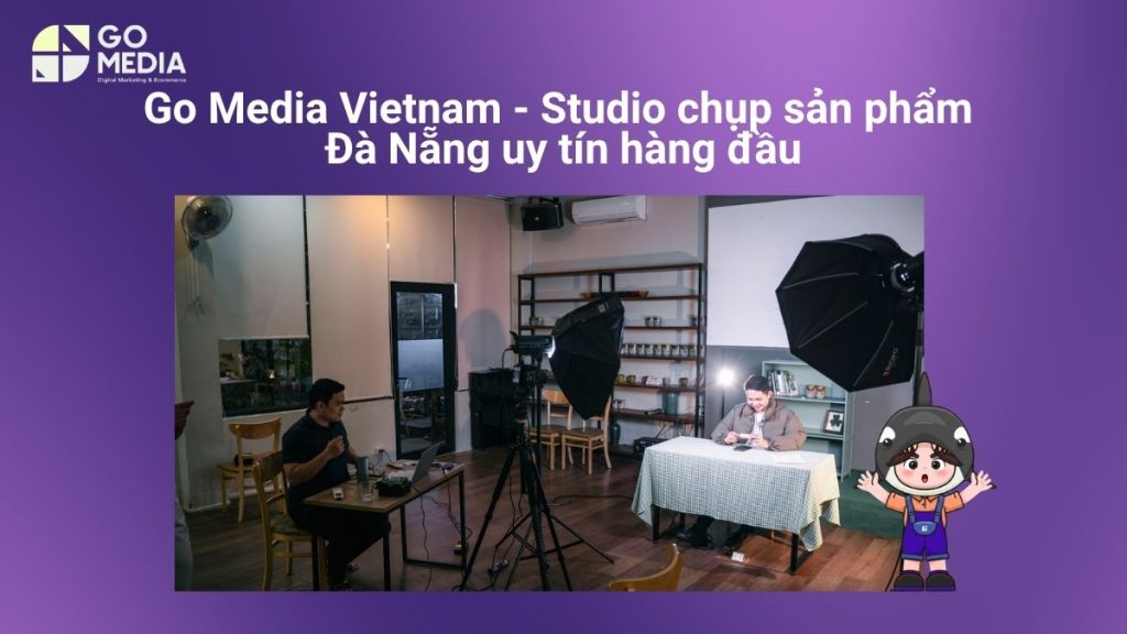 Go Media Vietnam - Studio chụp sản phẩm
Đà Nẵng uy tín hàng đầu