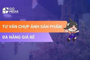 TƯ VẤN CHỤP ẢNH SẢN PHẨM ĐÀ NẴNG GIÁ RẺ