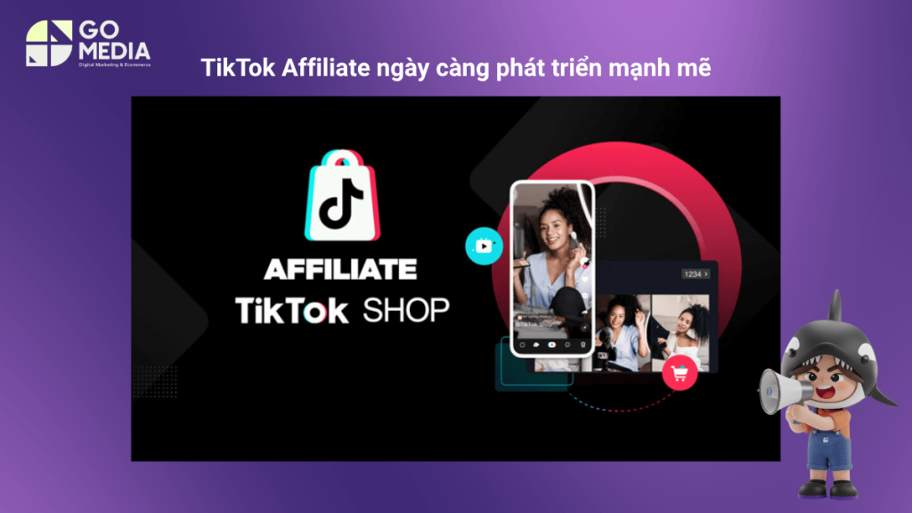TikTok Affiliate ngày càng phát triển mạnh mẽ