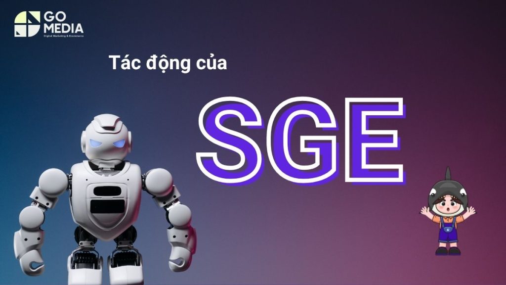 Sự tác động của SGE