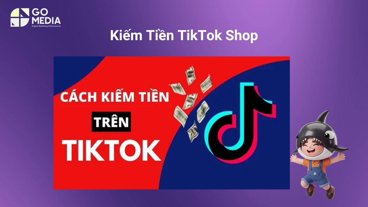 Tính Năng TikTok Shop Nào Giúp Tăng Thu Nhập Hiệu Quả?