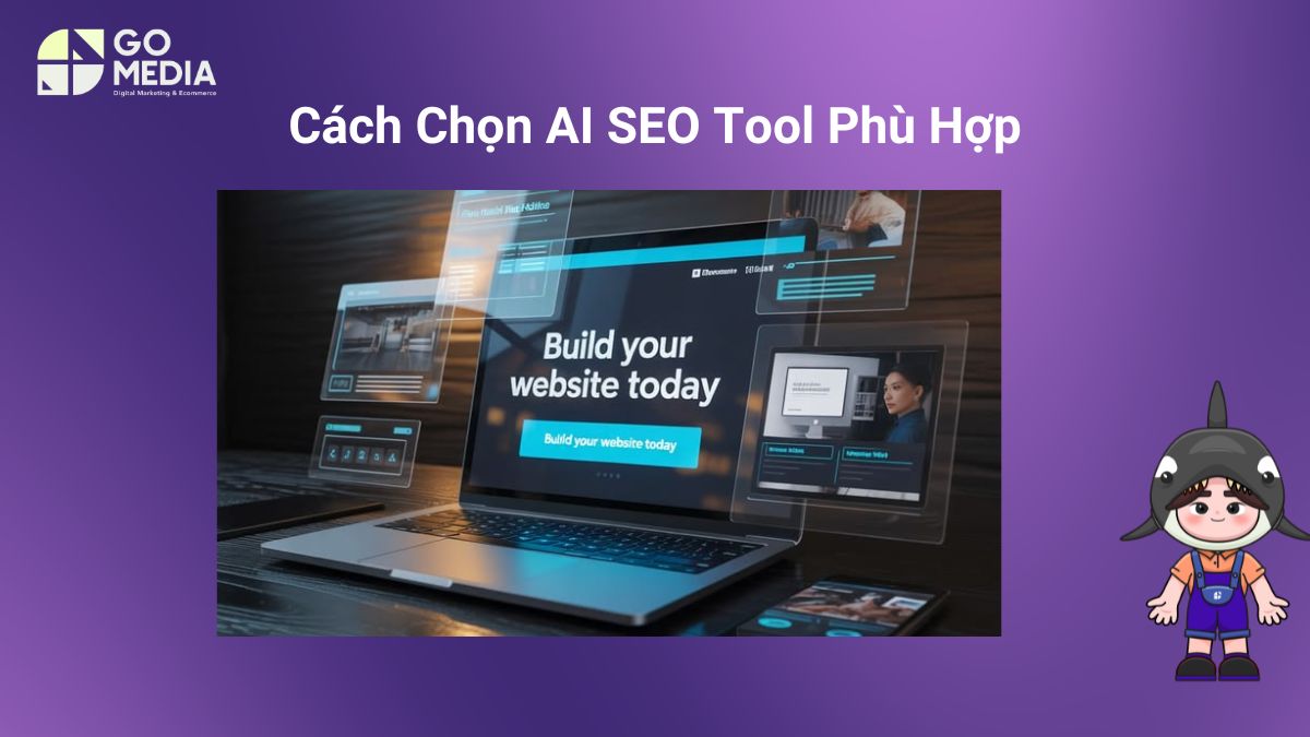 Lựa chọn AI SEO tool phù hợp với ngân sách, quy mô website và quy trình tối ưu SEO có sự kết hợp giữa AI và con người.