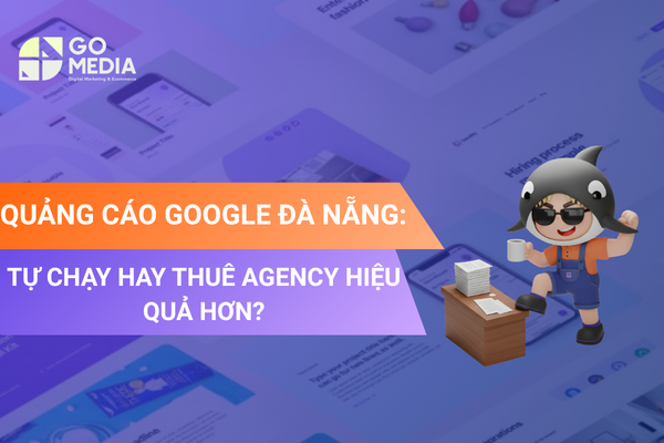 Quảng cáo Google Đà Nẵng giúp doanh nghiệp tiếp cận khách hàng tiềm năng hiệu quả