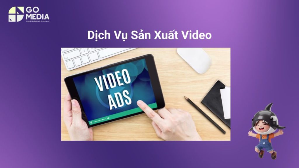 Dịch vụ sản xuất video trọn gói của Go Media với quy trình từ lên ý tưởng, quay dựng, hậu kỳ đến bàn giao video tối ưu cho từng nền tảng.