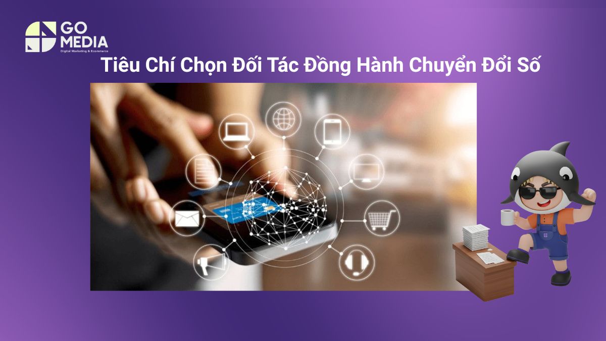 Tiêu chí lựa chọn đối tác chuyển đổi số cho doanh nghiệp nhỏ dựa trên kinh nghiệm, lộ trình triển khai và khả năng hỗ trợ.