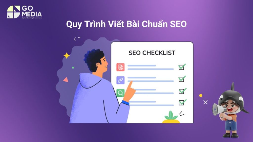 Quy trình viết bài chuẩn SEO từ nghiên cứu từ khóa, xây dựng outline, viết nội dung đến tối ưu on-page trước khi xuất bản.