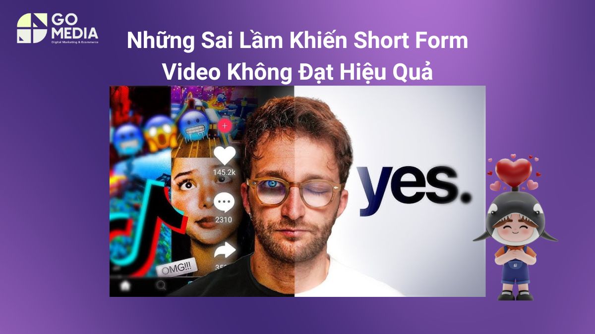 Minh họa những sai lầm phổ biến khi sản xuất short form video như hook yếu, nội dung quá quảng cáo và lạm dụng hiệu ứng chỉnh sửa.