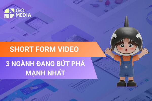 Short form video giúp doanh nghiệp tăng tương tác, tiếp cận khách hàng hiệu quả trên TikTok, Facebook Reels và YouTube Shorts.
