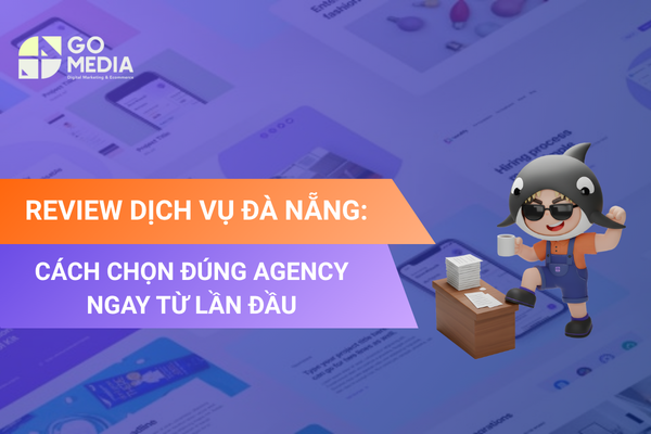 Minh họa cách lựa chọn agency Marketing phù hợp tại Đà Nẵng dựa trên kinh nghiệm, case study, quy trình và mức độ minh bạch.