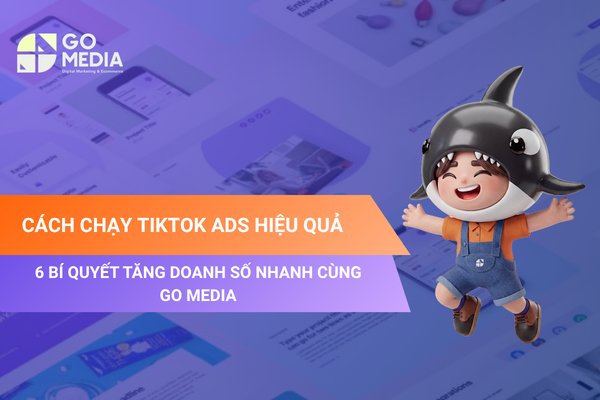 Cách chạy TikTok Ads hiệu quả với 6 bí quyết tối ưu nội dung, mục tiêu, ngân sách, thử nghiệm và đo lường chiến dịch.