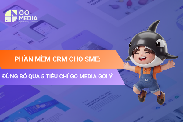 Phần mềm CRM cho SME với 5 tiêu chí quan trọng giúp doanh nghiệp lựa chọn hệ thống quản lý khách hàng phù hợp.