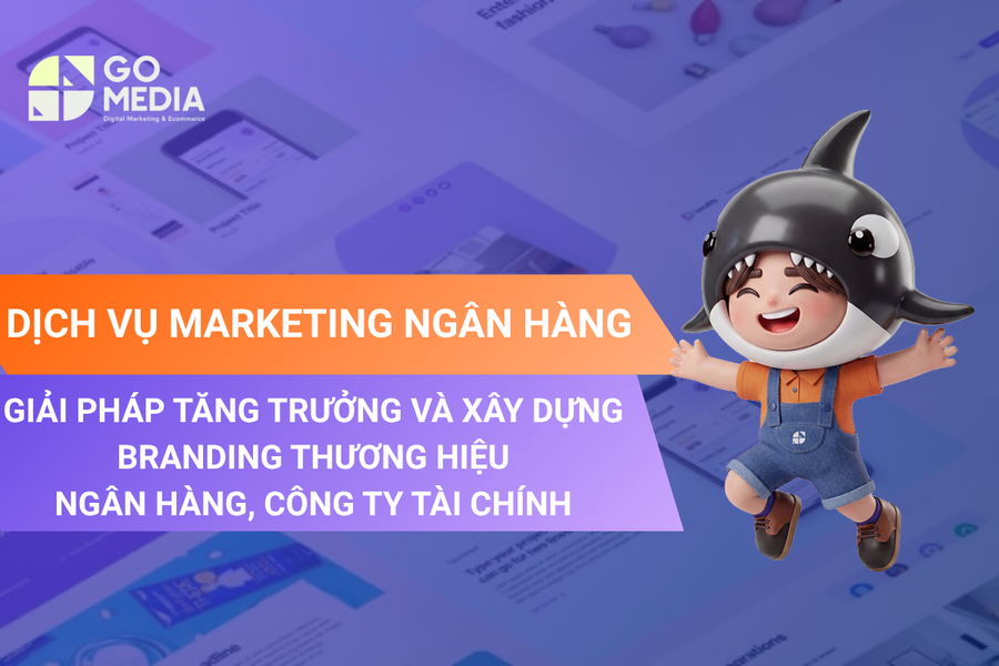 Dịch vụ marketing cho ngân hàng - chiến lược truyền thông tài chính